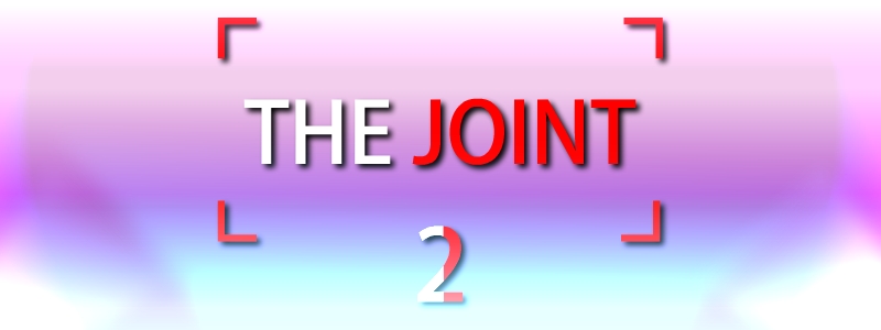 The Joint 2