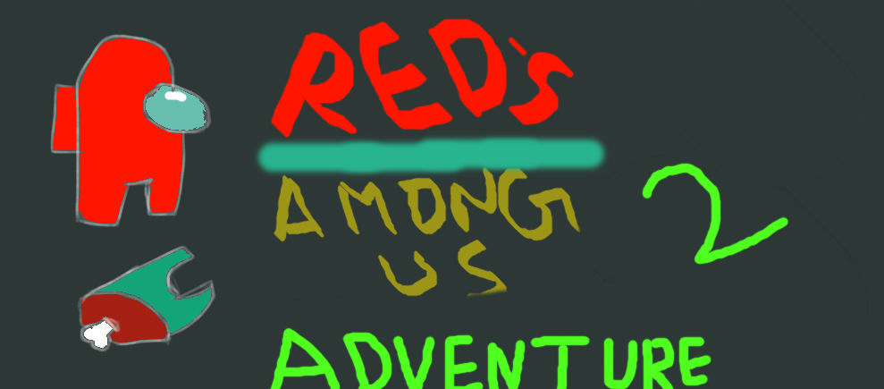 Red's Among us Adventure 2- Coming soon! by ...