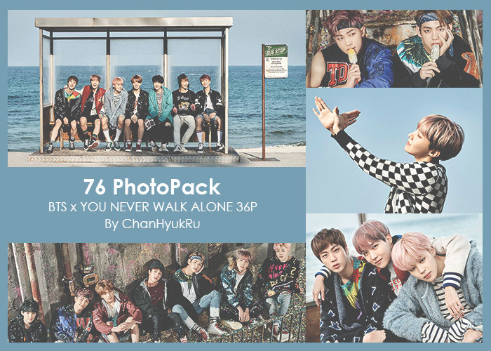 76 / BTS x YOU NEVER WALK ALONE PhotoPack by ChanHyukRu on DeviantArt