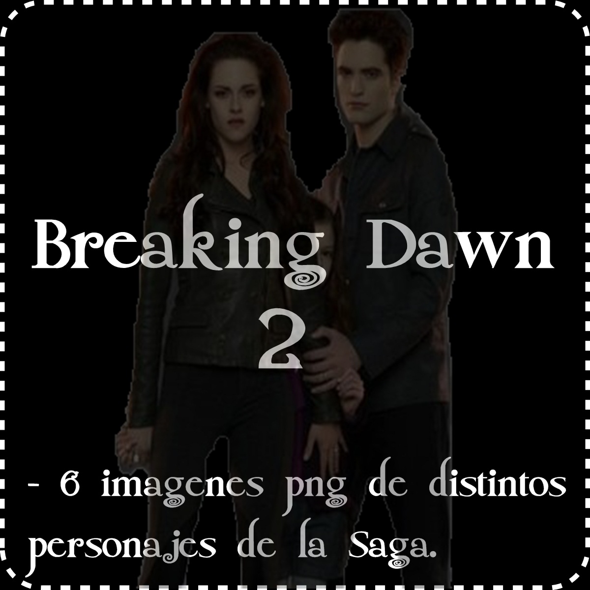 Pack 6 imagenes png de Breaking Dawn 2.