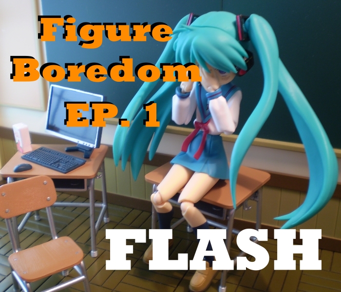 Figure Boredom Episode 1