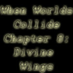 When World Collide: Chapter 8