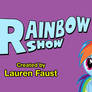 The Rainbow Dash Show