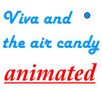 Viva and the Air Candy