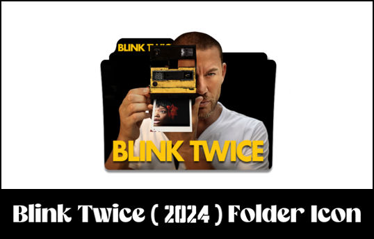 Blink Twice (2024) Folder Icon by eslamzewail on DeviantArt Blink Twice (2024) Folder Icon by eslamzewail on DeviantArt