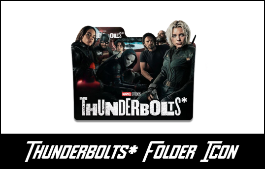 Thunderbolts (2025) New Folder Icon V2 by eslamzewail on DeviantArt