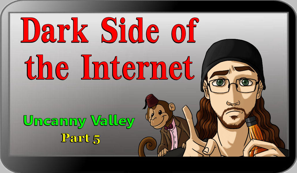 The Uncanny Valley - Dark Side of the 'Net review by Volts48 on DeviantArt