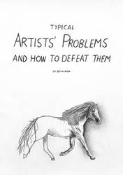 Typical Artists' Problems, and how to defeat them