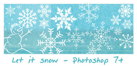 Let it snow - Photoshop 7+