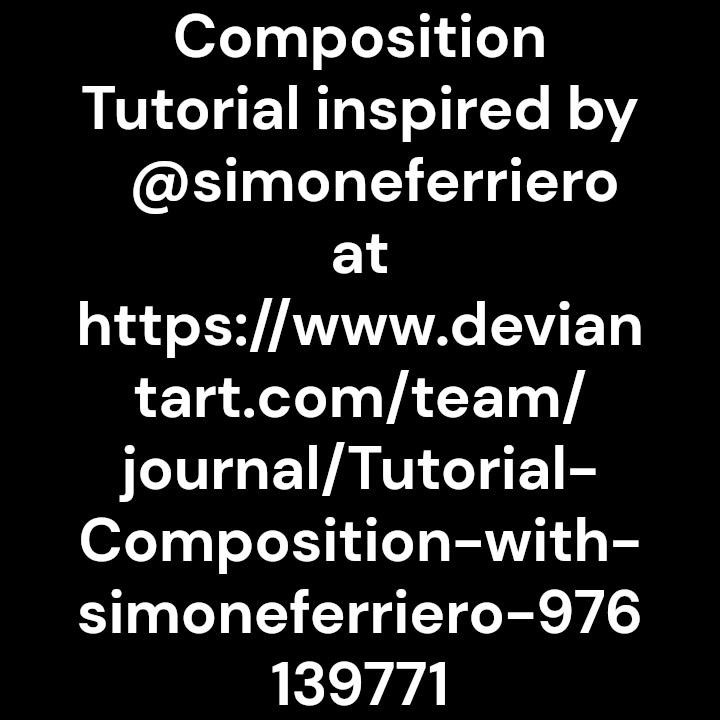 Composition Tutorial Process By Hddeviant On Deviantart