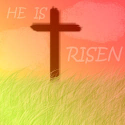 Sacrifice: HE IS RISEN