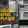 Digital Steel Player