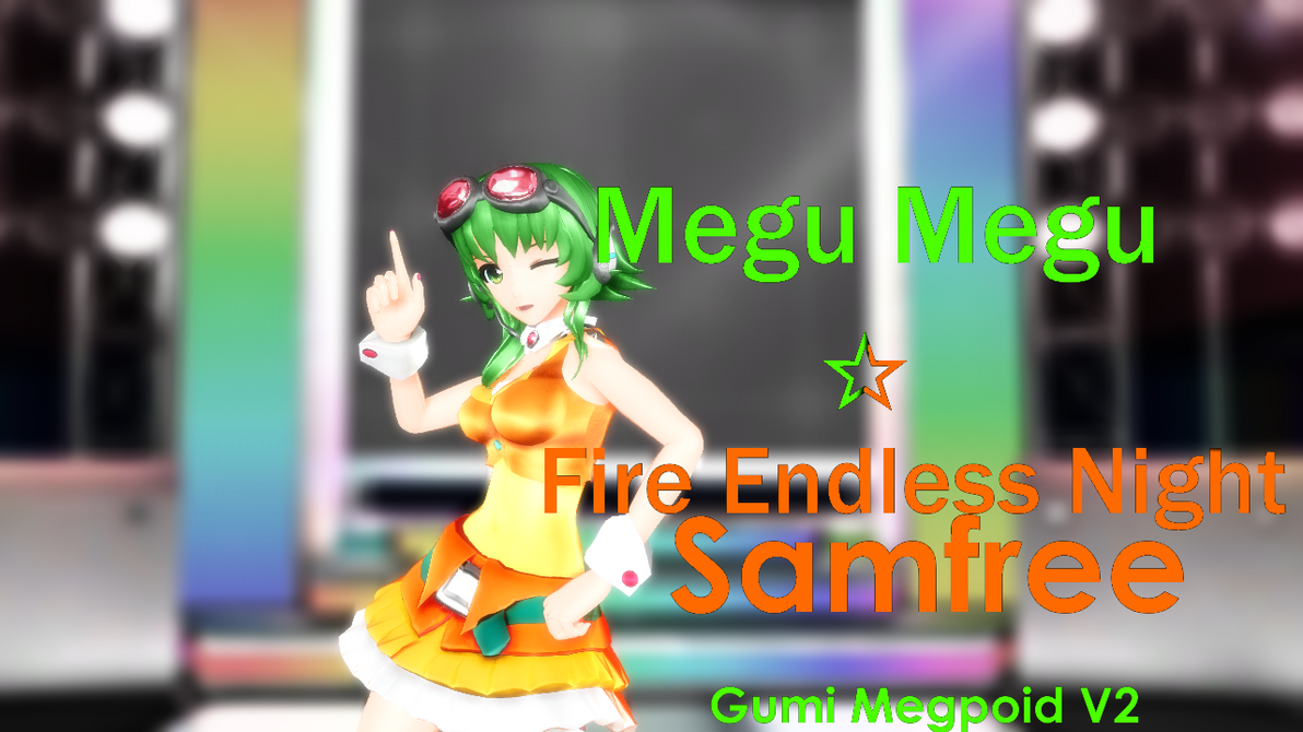 Megu Megu Fire Endless Night Facials and Camera DL by MMDNyaa on DeviantArt