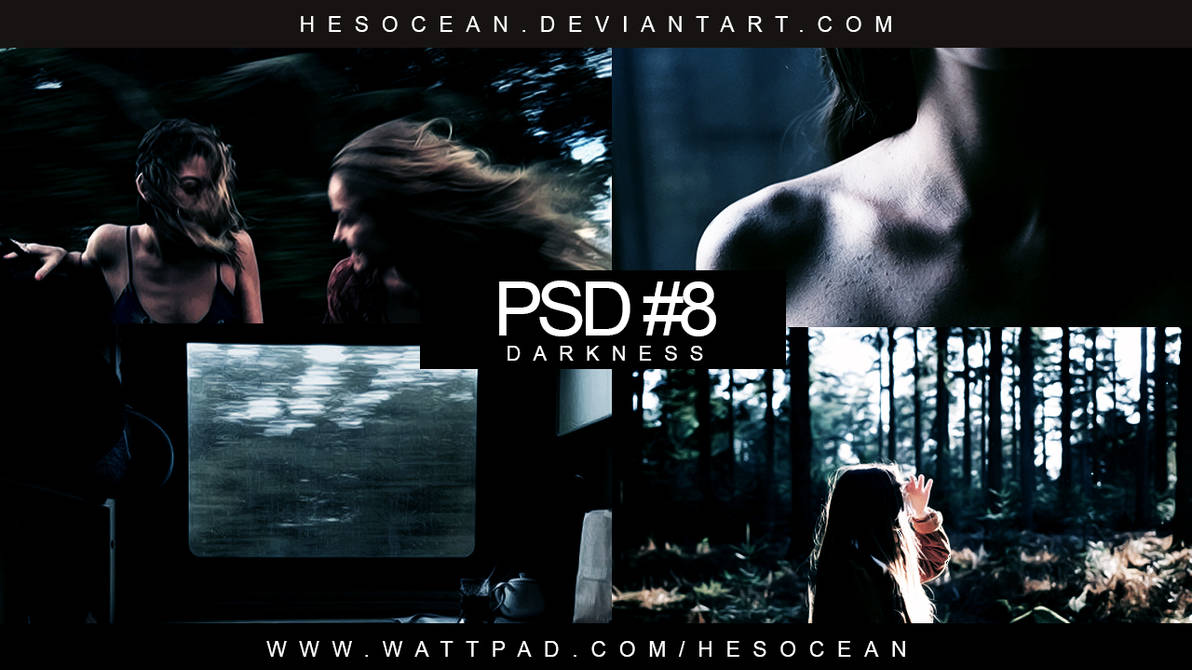 PSD #8 - DARKNESS by hesocean on DeviantArt