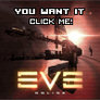 Eve Online - You want it