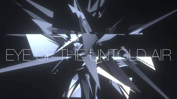Eye of The Untold Air