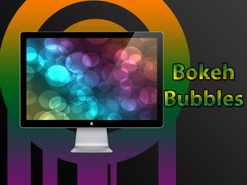 Bokeh Bubbles