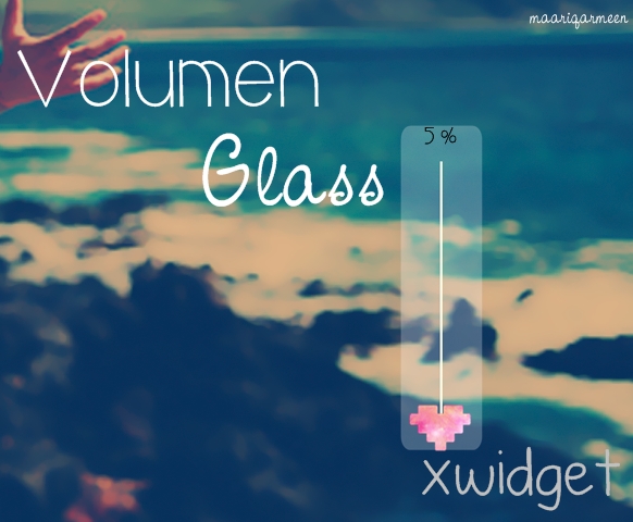 Volumen Glass-Xwidget