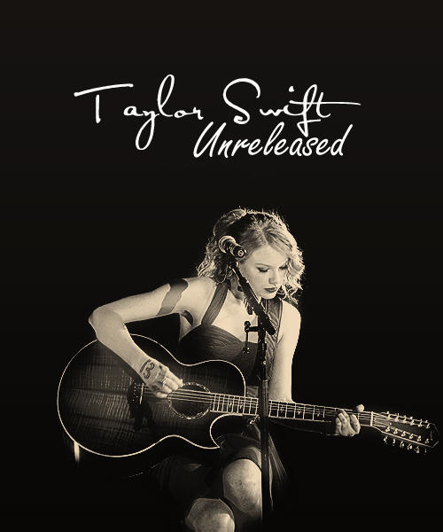 Taylorswiftunreleased Songs by BeckCrazySmoogle13 on DeviantArt