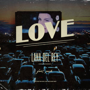 Lana del Rey - LOVE / Fonts