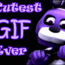 The Cutest FNAF GIF ever (lol not really)