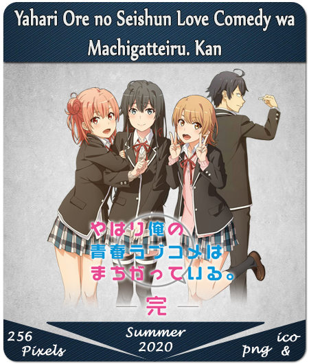 Yahari Ore no Seishun Love Comedy wa Machigatteiru. Kan - Info Anime