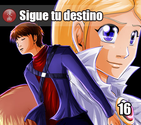 Sigue tu destino - Cap 16