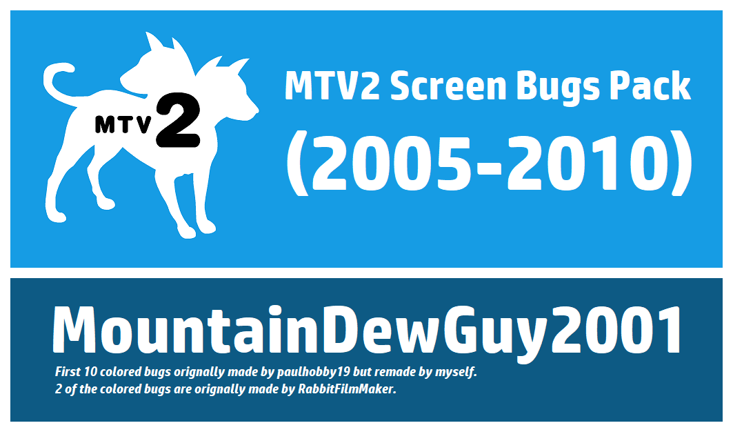 MTV2 Screen Bugs Pack (20052010) by JoJoMArtworks7429 on DeviantArt
