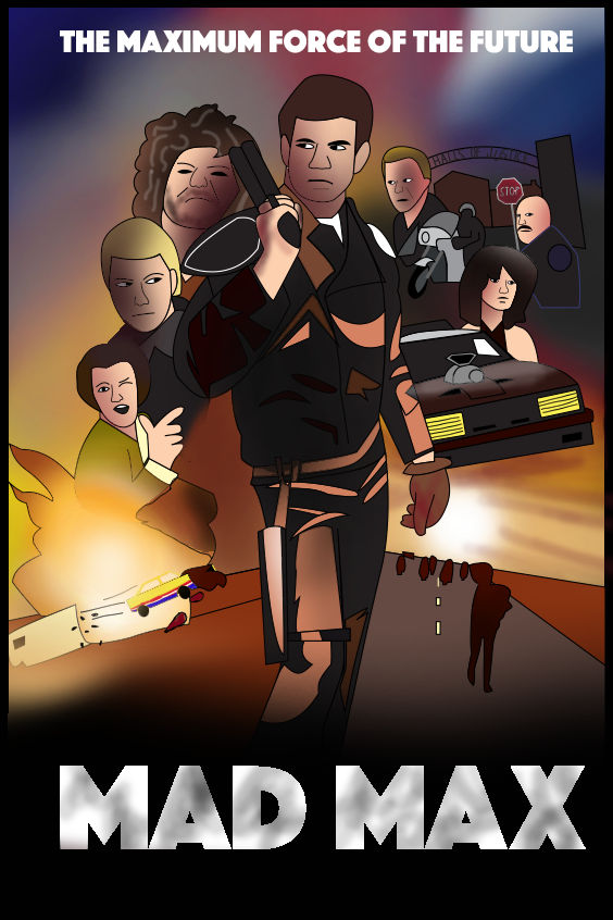 MAD MAX 1979 2nd Poster by EJFireLightningArts on DeviantArt
