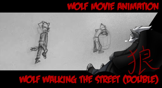 +Wolf+ Wolf walks the Streets