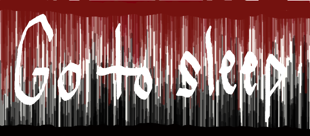 Go To Sleep by JayyBird82 on DeviantArt