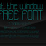 ::at the window FREE font::