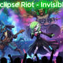 Eclipse Riot - Invisible Chains