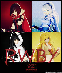 (MMDxRWBY) Team RWBY Volume 4 Edition -DOWNLOAD-