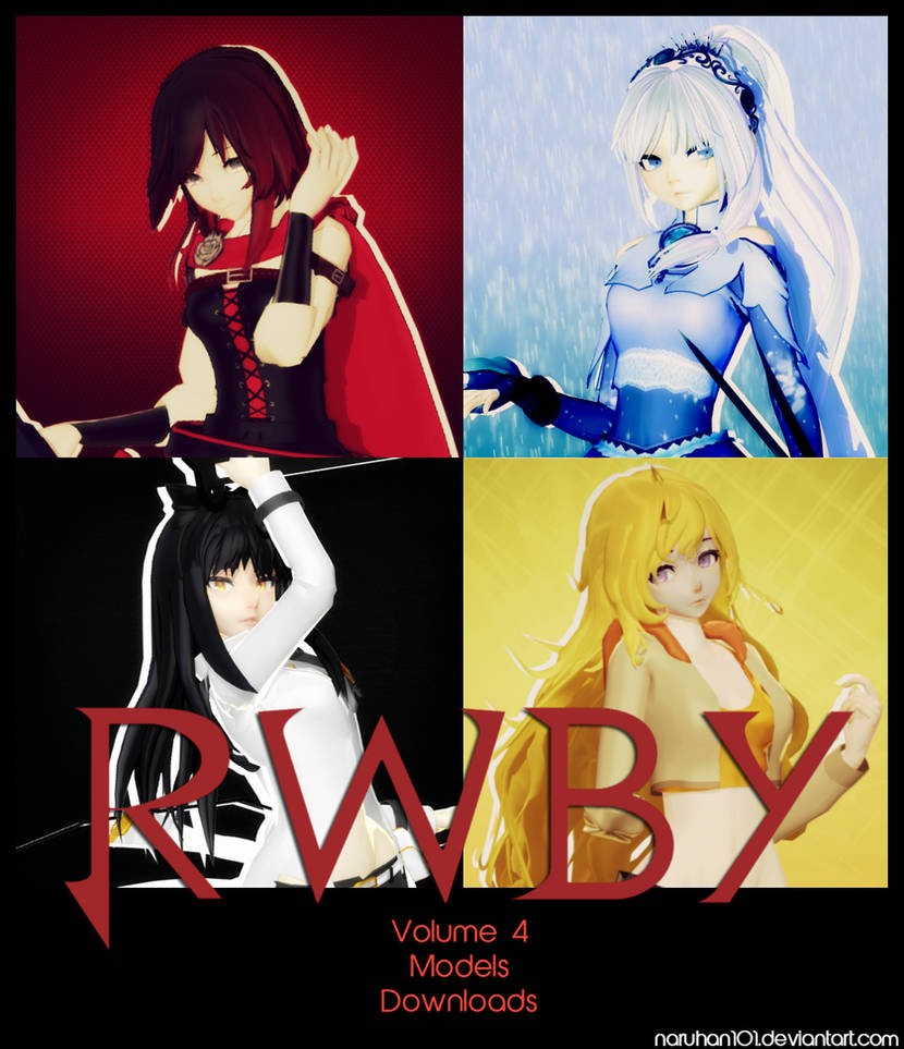 (MMDxRWBY) Team RWBY Volume 4 Edition -DOWNLOAD- by naruchan101 on ...