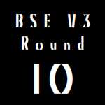 B.S.E V3 Round10