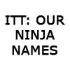 IIT: Our Ninja Names