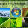 Mimic Vista Wallpaper pack
