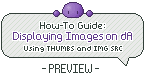 Displaying Images on DA: Thumb 'n IMG SRC Codes!