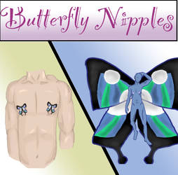 Butterly nipples