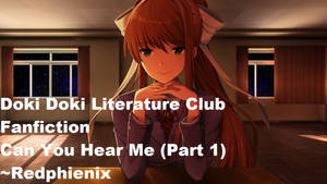 Doki Doki Literature Club - Can You Hear Me P1