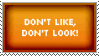 Don't Like, Don't Look! BS by Haters-Gonna-Hate-Me
