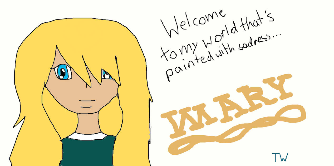 Mary by ILOVETHEWITCHSHOUSE on DeviantArt