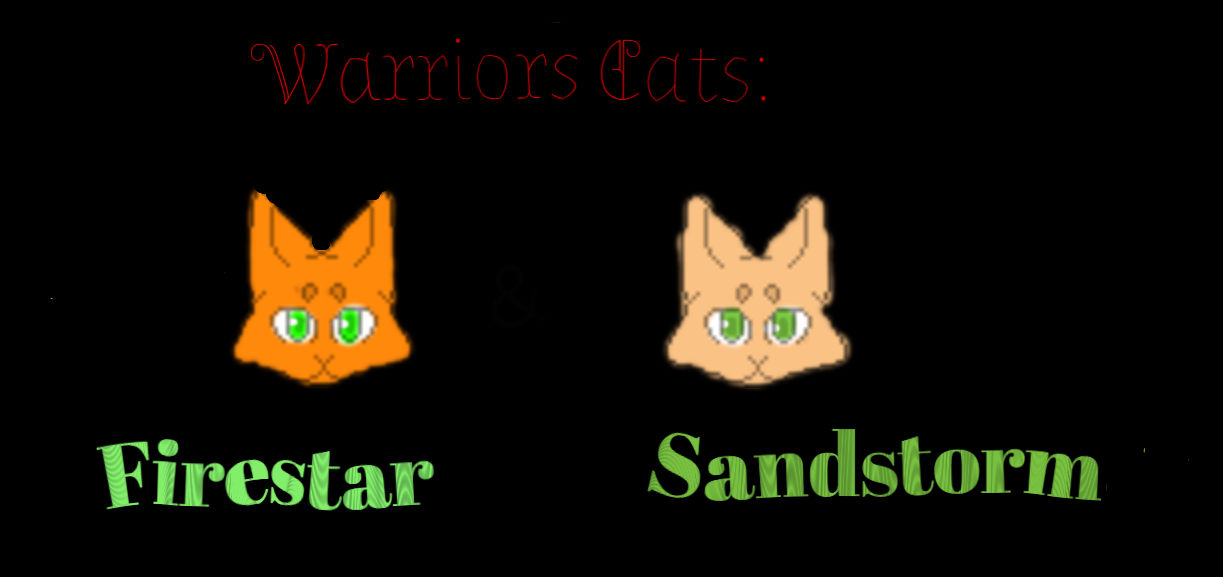 Firestar And Sandstorm By Firestar22018 On Deviantart
