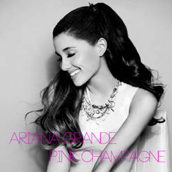 Ariana Grande-Single Pink Champagne