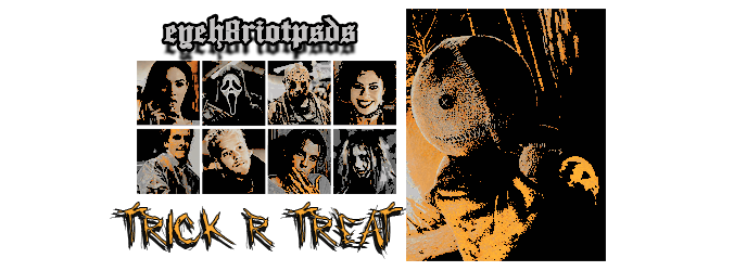 Trick-r-treat Psdbyeyeh8riot