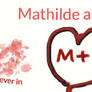 Mathilde and Kieran forever in LOVE!