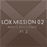 LoX: Mission 02