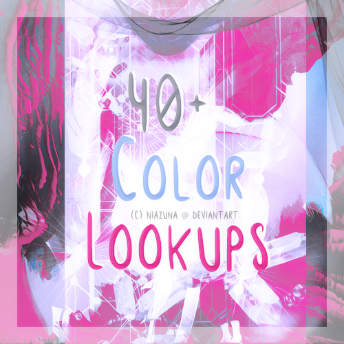 [P2U] 40+ ColorLookUps/3DLUTs