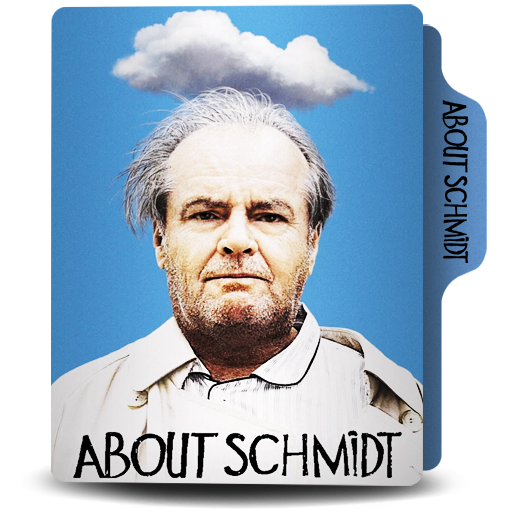 About Schmidt (2002) Folder Icon by MamadNobarii on DeviantArt